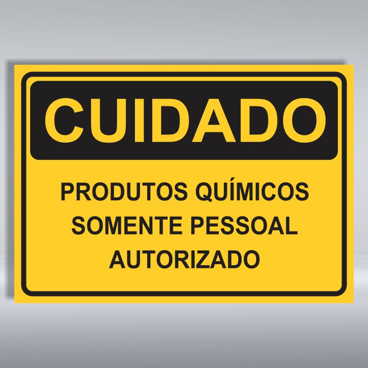 PLACA DE CUIDADO | PRODUTOS QUÍMICOS SOMENTE PESSOAL AUTORIZADO